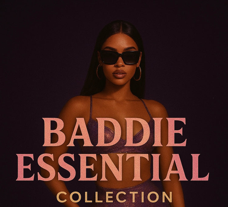 Baddie Basics